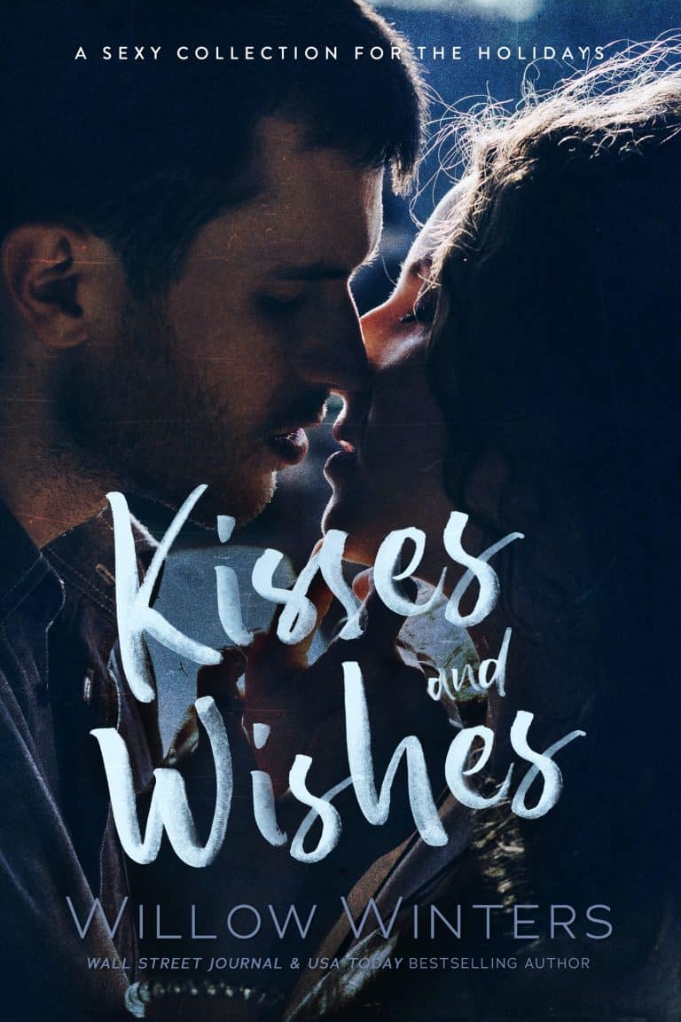 Kisses and Wishes